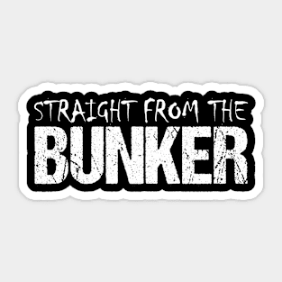 Apocalypse Bros: Straight From the Bunker Sticker